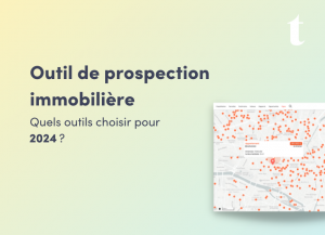 vignette blog pour article sur les outils de prospection immobilière à utiliser en 2024