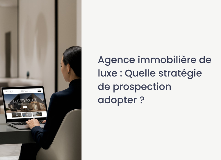 Agence immobilière de luxe