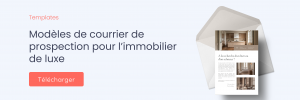 Agence immobilière de luxe courrier de prospection