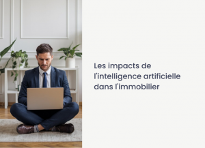 les impacts de l'intelligence artificielle dans l'immobilier